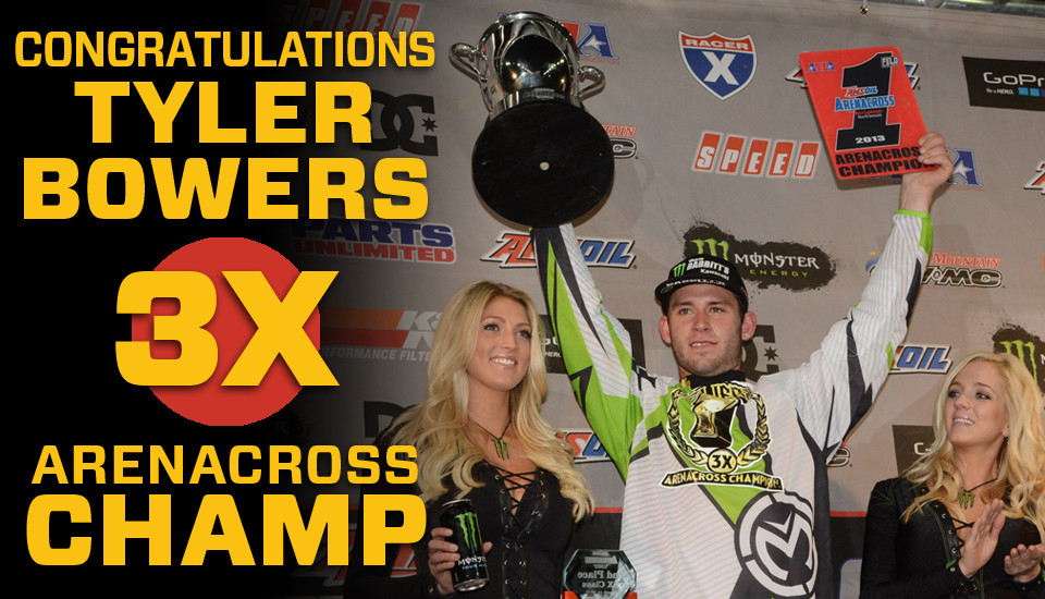 Tyler Bowers 3X Arenacross Champ